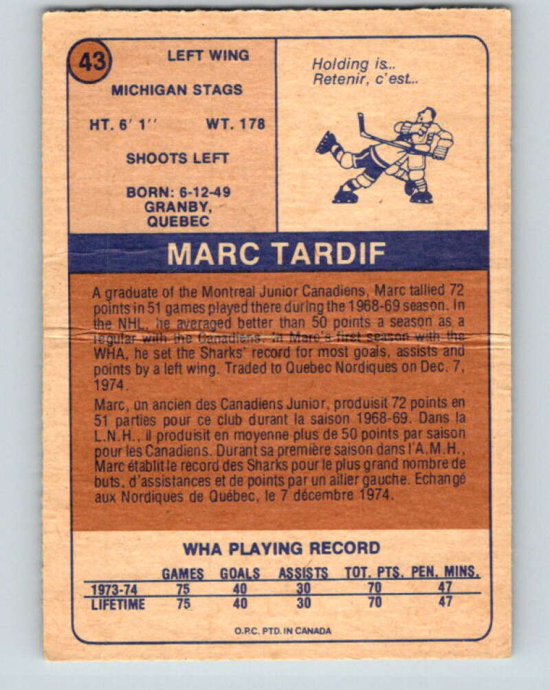 1974-75 WHA O-Pee-Chee  #43 Marc Tardif  Michigan Stags  V7105