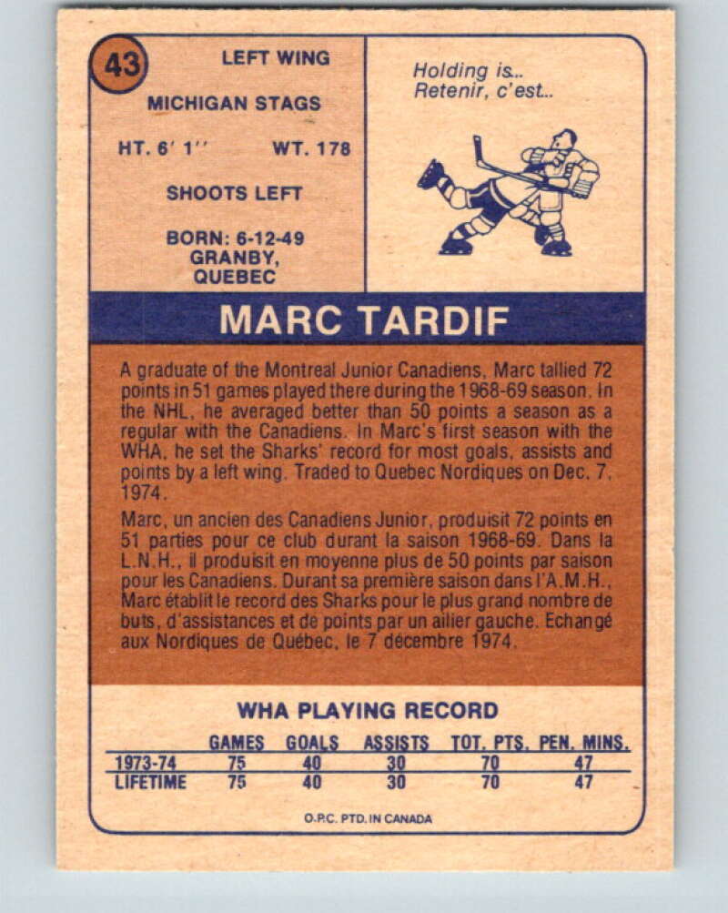 1974-75 WHA O-Pee-Chee  #43 Marc Tardif  Michigan Stags  V7107