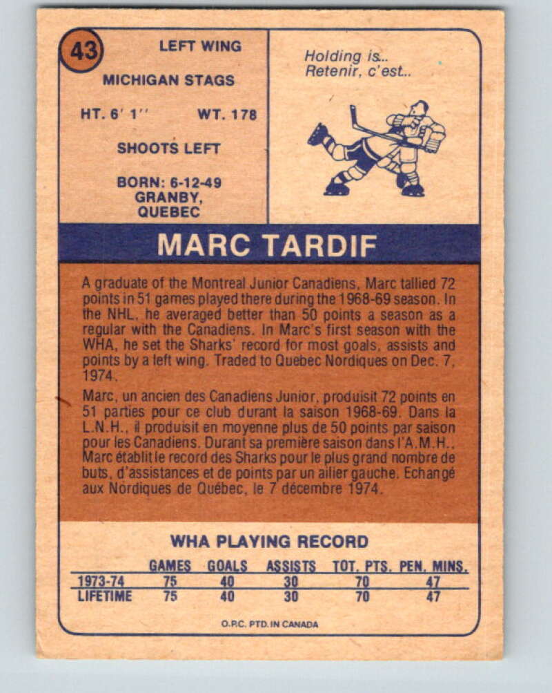 1974-75 WHA O-Pee-Chee  #43 Marc Tardif  Michigan Stags  V7109