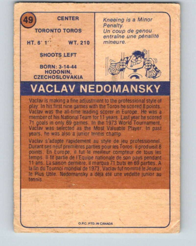 1974-75 WHA O-Pee-Chee  #49 Vaclav Nedomansky  RC Rookie Toronto Toros  V7121