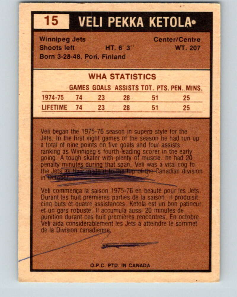 1975-76 WHA O-Pee-Chee #15 Veli-Pekka Ketola  RC Rookie Winnipeg Jets  V7181