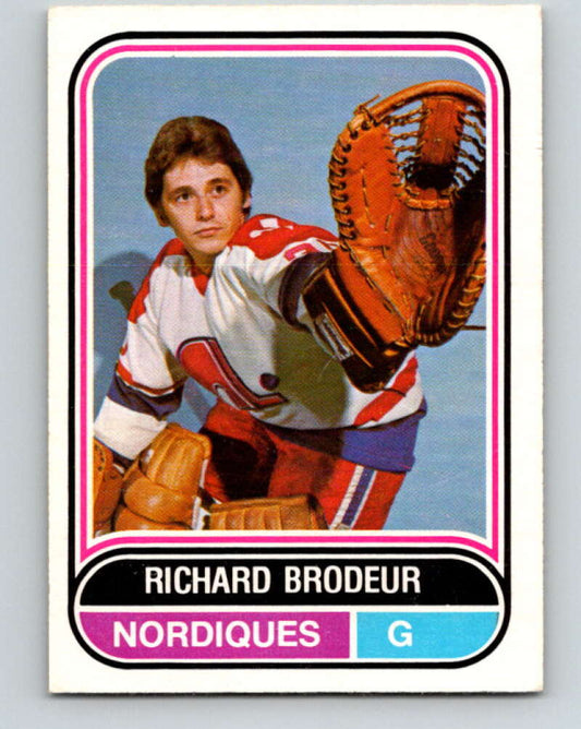 1975-76 WHA O-Pee-Chee #44 Richard Brodeur  RC Rookie Quebec Nordiques  V7219