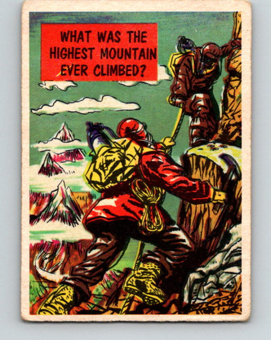 1957 Topps Isolation Booth #45 What was the highest mountain ever climbed? V7351