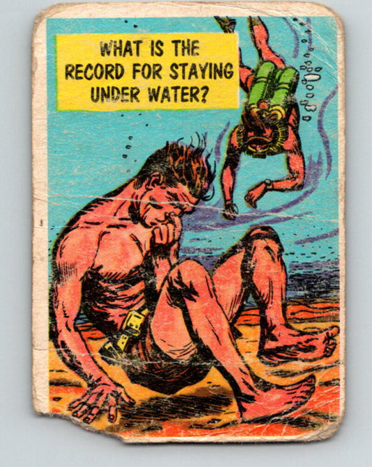 1957 Topps Isolation Booth #60 What is the record for staying under water? V7356