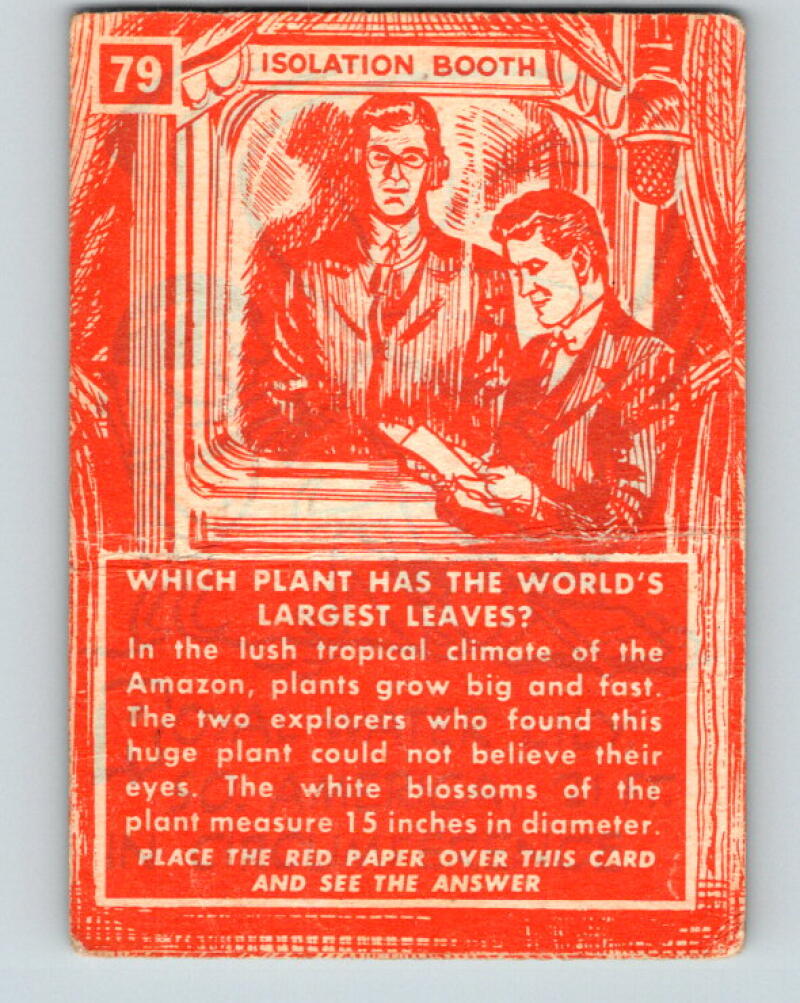 1957 Topps Isolation Booth #79 Which plant has the world's largest leaves? V7357