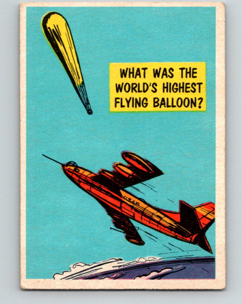 1957 Topps Isolation Booth #83 What was the world's highest flying balloon? V7358