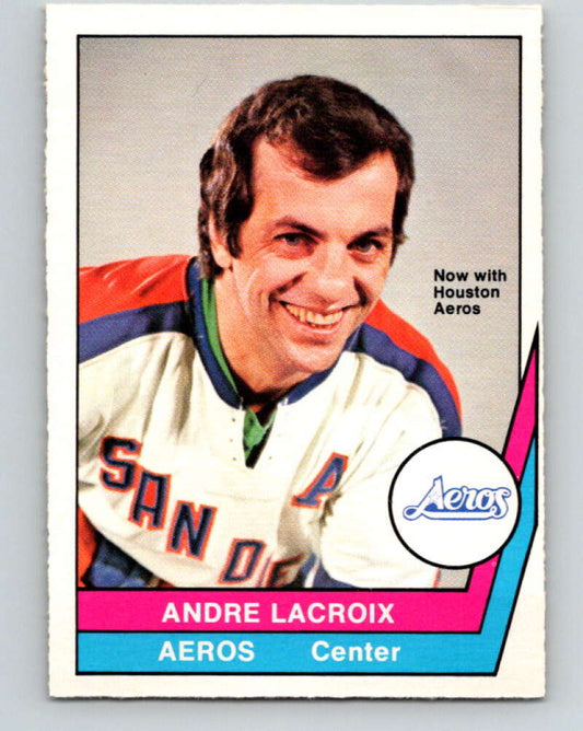 1977-78 WHA O-Pee-Chee #30 Andre Lacroix  Houston Aeros  V7854