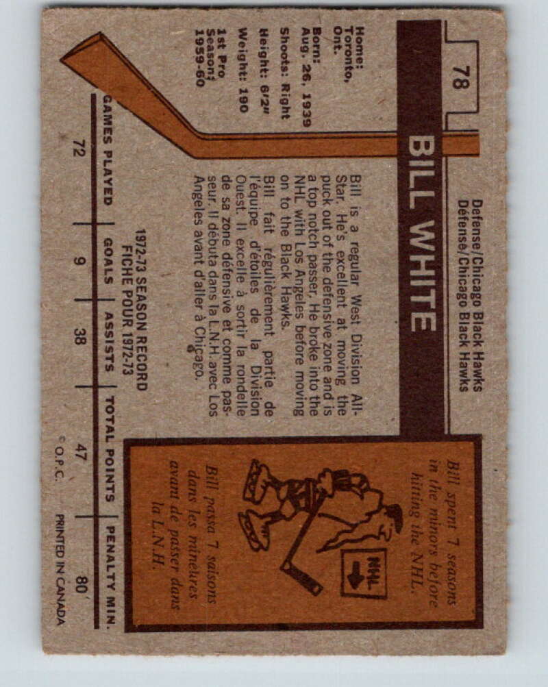 1973-74 O-Pee-Chee #78 Bill White  Chicago Blackhawks  V8248