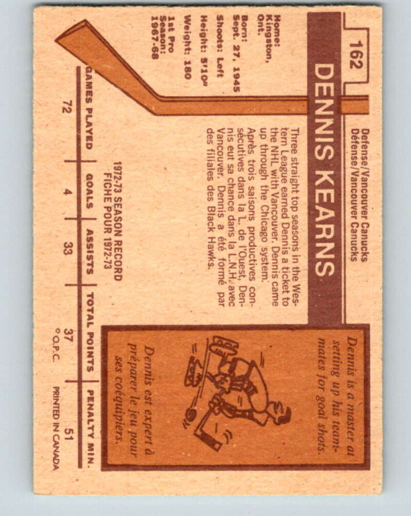 1973-74 O-Pee-Chee #162 Dennis Kearns  Vancouver Canucks  V8472