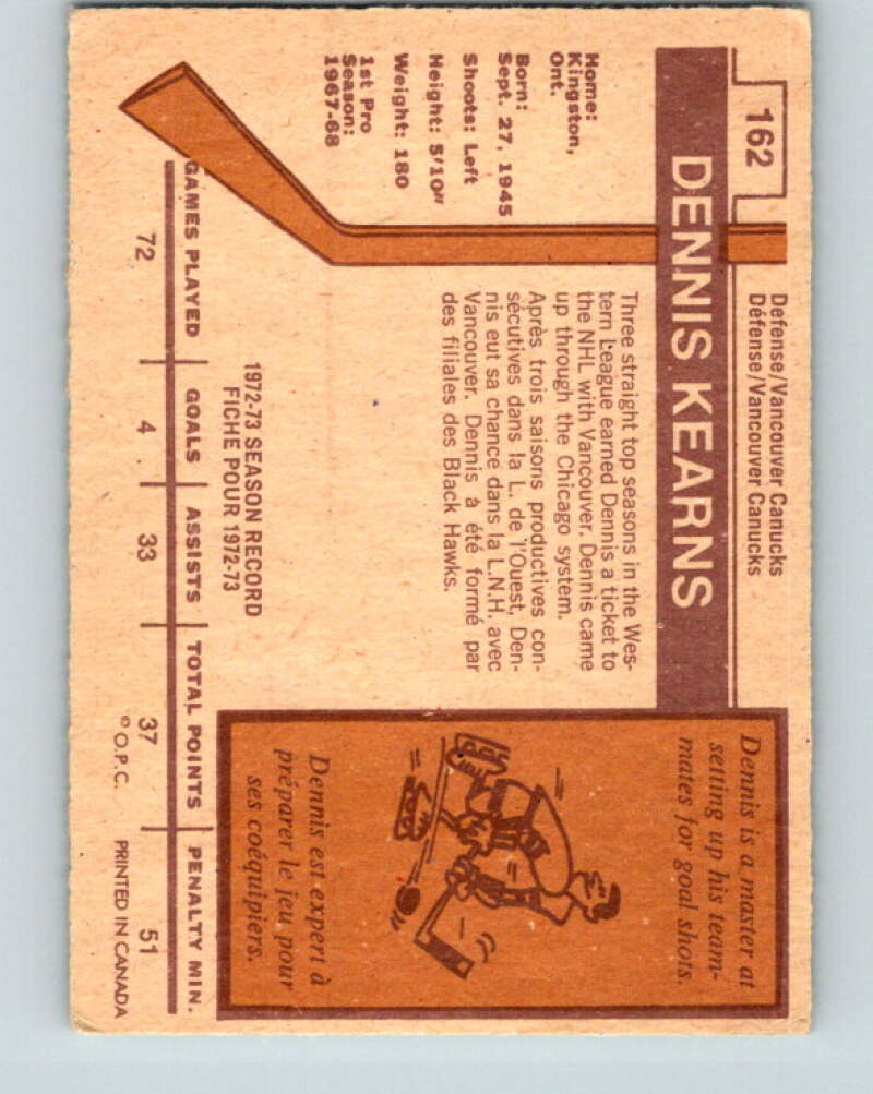 1973-74 O-Pee-Chee #162 Dennis Kearns  Vancouver Canucks  V8473