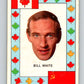 1972-73 O-Pee-Chee Team Canada #28 Bill White   V8793