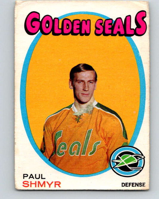 1971-72 O-Pee-Chee #6 Paul Shmyr  RC Rookie California Golden Seals  V8998