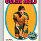 1971-72 O-Pee-Chee #46 Carol Vadnais  California Golden Seals  V9105