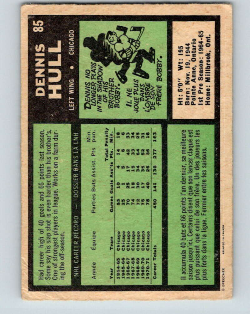 1971-72 O-Pee-Chee #85 Dennis Hull  Chicago Blackhawks  V9206