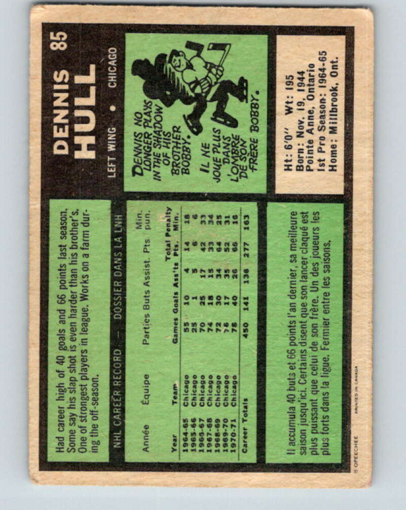 1971-72 O-Pee-Chee #85 Dennis Hull  Chicago Blackhawks  V9209