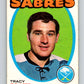 1971-72 O-Pee-Chee #107 Tracy Pratt  Buffalo Sabres  V9262