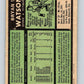 1971-72 O-Pee-Chee #132 Bryan Watson  Pittsburgh Penguins  V9315