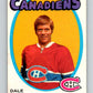 1971-72 O-Pee-Chee #149 Dale Hoganson  RC Rookie Montreal Canadiens  V9382