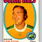 1971-72 O-Pee-Chee #178 Wayne Carleton  California Golden Seals  V9510