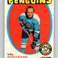 1971-72 O-Pee-Chee #189 Val Fonteyne  Pittsburgh Penguins  V9556