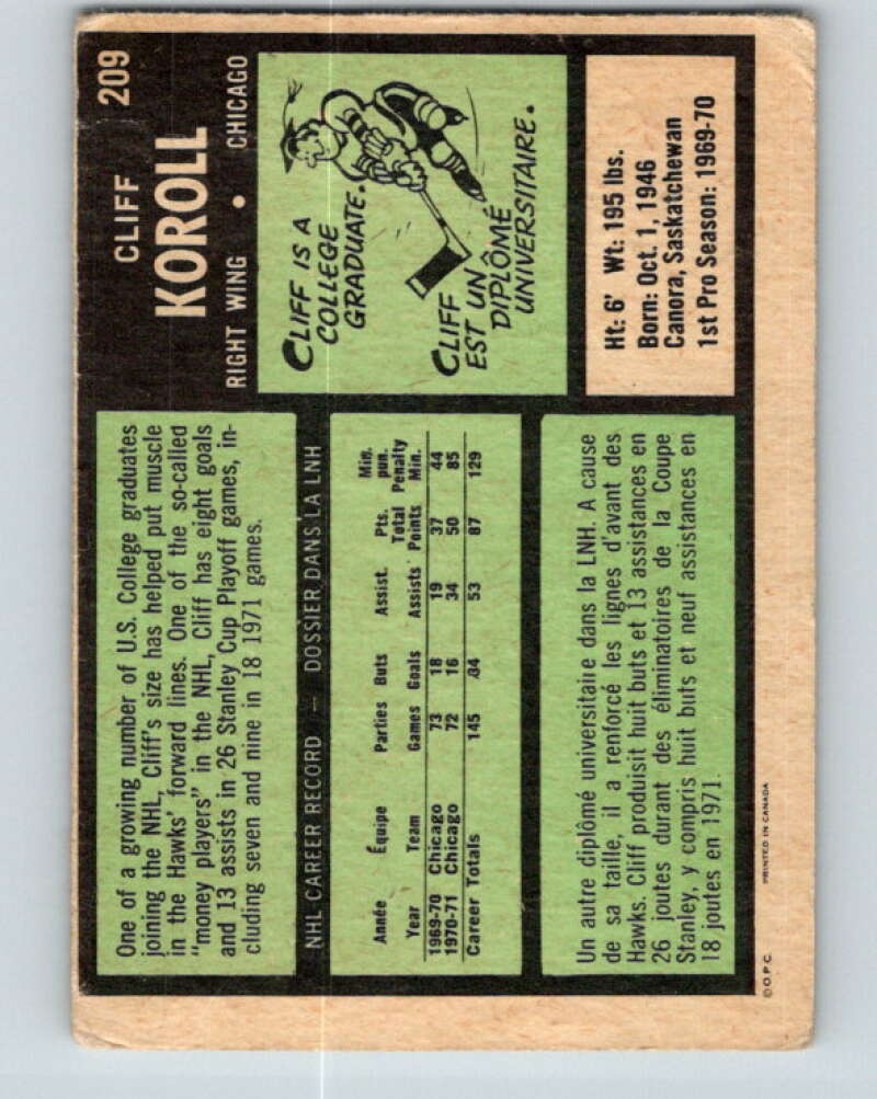1971-72 O-Pee-Chee #209 Cliff Koroll  Chicago Blackhawks  V9646