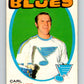 1971-72 O-Pee-Chee #222 Carl Brewer  St. Louis Blues  V9690
