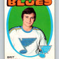 1971-72 O-Pee-Chee #226 Brit Selby  St. Louis Blues  V9704