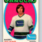 1971-72 O-Pee-Chee #230 Barry Wilkins  RC Rookie Vancouver Canucks  V9716