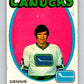 1971-72 O-Pee-Chee #231 Dennis Kearns  RC Rookie Vancouver Canucks  V9728