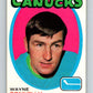 1971-72 O-Pee-Chee #237 Wayne Connelly  Vancouver Canucks  V9755