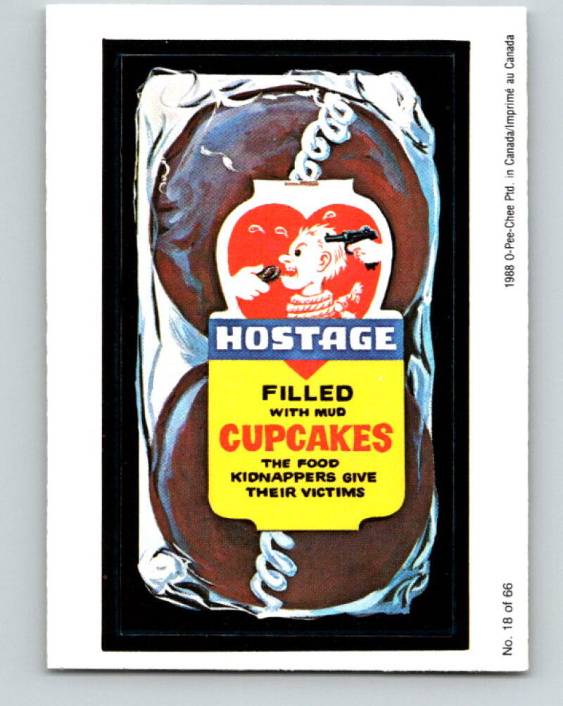 1988 Wacky Packages - #18 Hostage Filled Mud Cupcakes V9999