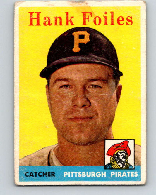 1958 Topps MLB #4 Hank Foiles  Pittsburgh Pirates� V10400