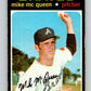1971 O-Pee-Chee MLB #8 Mike McQueen� Atlanta Braves� V10688