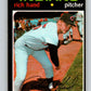 1971 O-Pee-Chee MLB #24 Rich Hand� RC Rookie Cleveland Indians� V10710