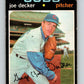 1971 O-Pee-Chee MLB #98 Joe Decker� RC Rookie Chicago Cubs� V10827