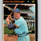 1971 O-Pee-Chee MLB #149 Mike Hershberger� Milwaukee Brewers� V10916