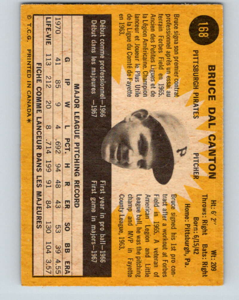 1971 O-Pee-Chee MLB #168 Bruce Dal Canton� Pittsburgh Pirates� V10960