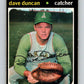 1971 O-Pee-Chee MLB #178 Dave Duncan� Oakland Athletics� V10974