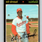 1971 O-Pee-Chee MLB #217 Ed Stroud� Washington Senators� V11047
