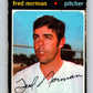 1971 O-Pee-Chee MLB #348 Fred Norman� St. Louis Cardinals� V11168