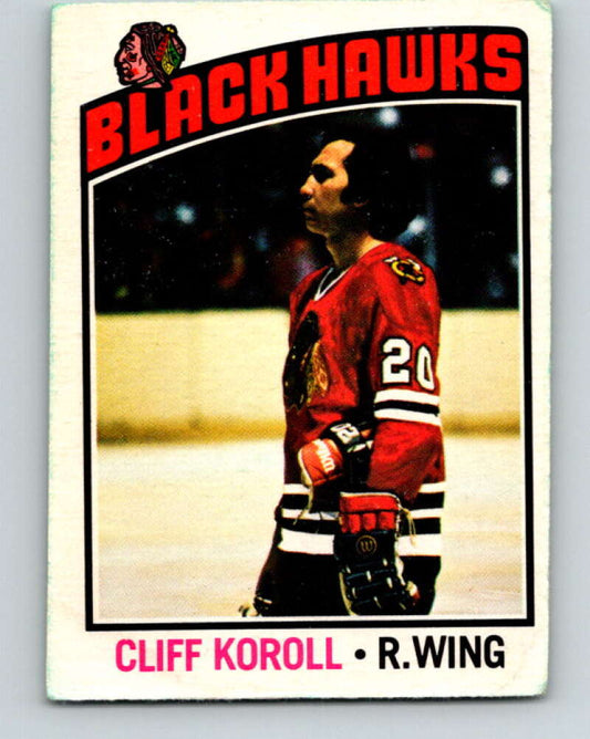 1976-77 O-Pee-Chee #242 Cliff Koroll  Chicago Blackhawks  V12390