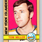 1972-73 Topps #76 Tom Miller  RC Rookie New York Islanders  V16568
