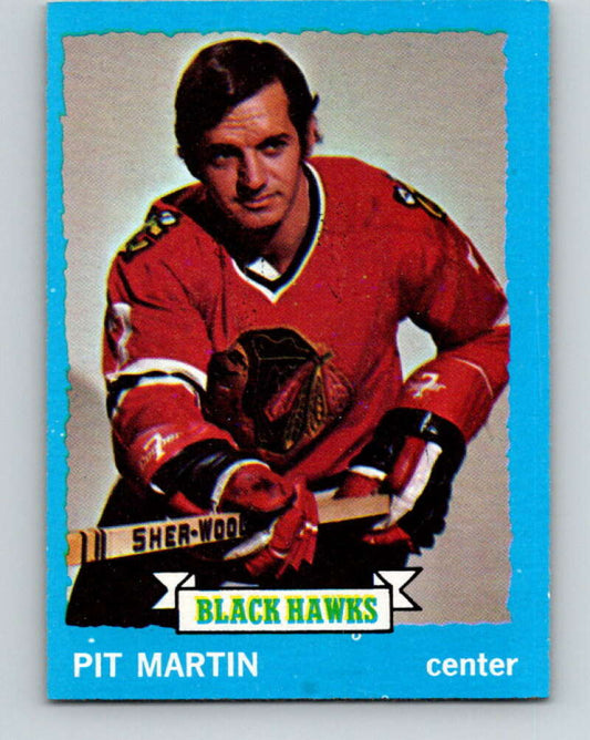 1973-74 Topps #164 Pit Martin  Chicago Blackhawks  V16683