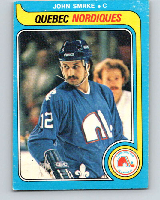 1979-80 O-Pee-Chee #340 John Smrke  RC Rookie Quebec Nordiques  V20215