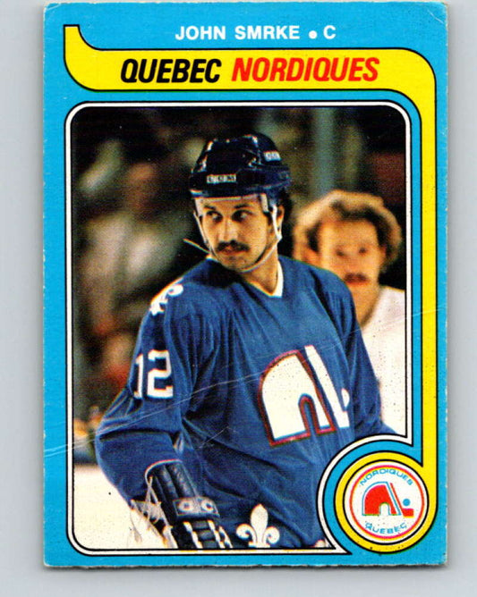1979-80 O-Pee-Chee #340 John Smrke  RC Rookie Quebec Nordiques  V20224
