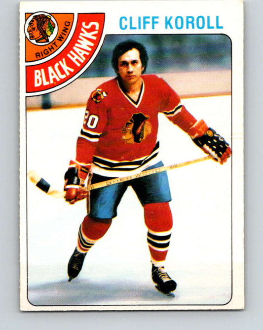 1978-79 O-Pee-Chee #239 Cliff Koroll  Chicago Blackhawks  V24236