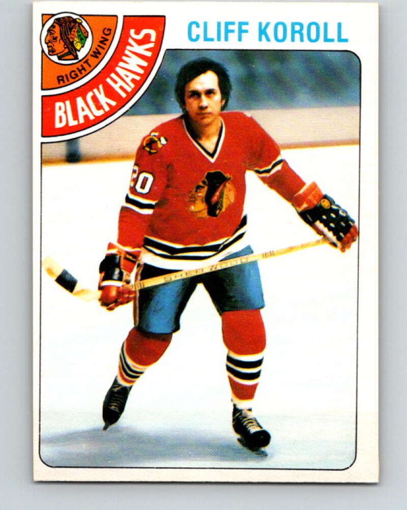 1978-79 O-Pee-Chee #239 Cliff Koroll  Chicago Blackhawks  V24241