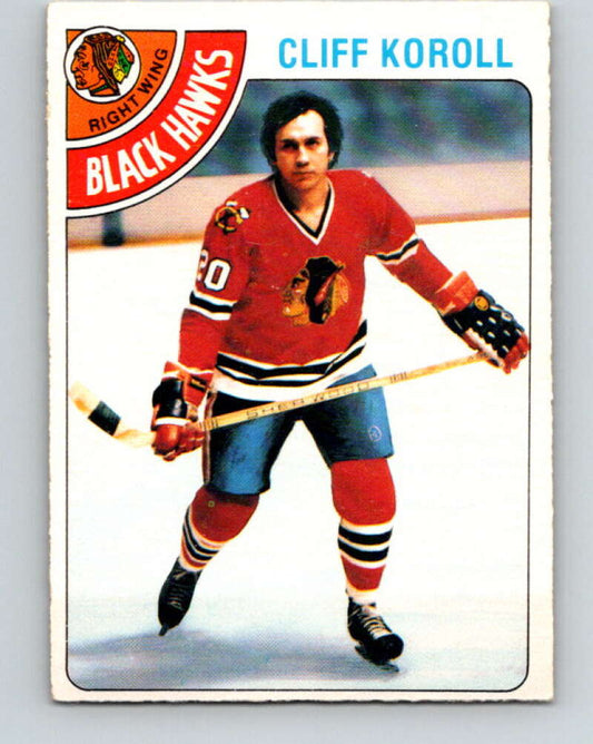 1978-79 O-Pee-Chee #239 Cliff Koroll  Chicago Blackhawks  V24242