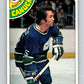 1978-79 O-Pee-Chee #357 Hilliard Graves  Vancouver Canucks  V25868