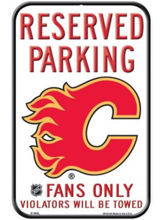 Calgary Flames Wincraft 11"x17" Reserved Parking Fans Only Sign